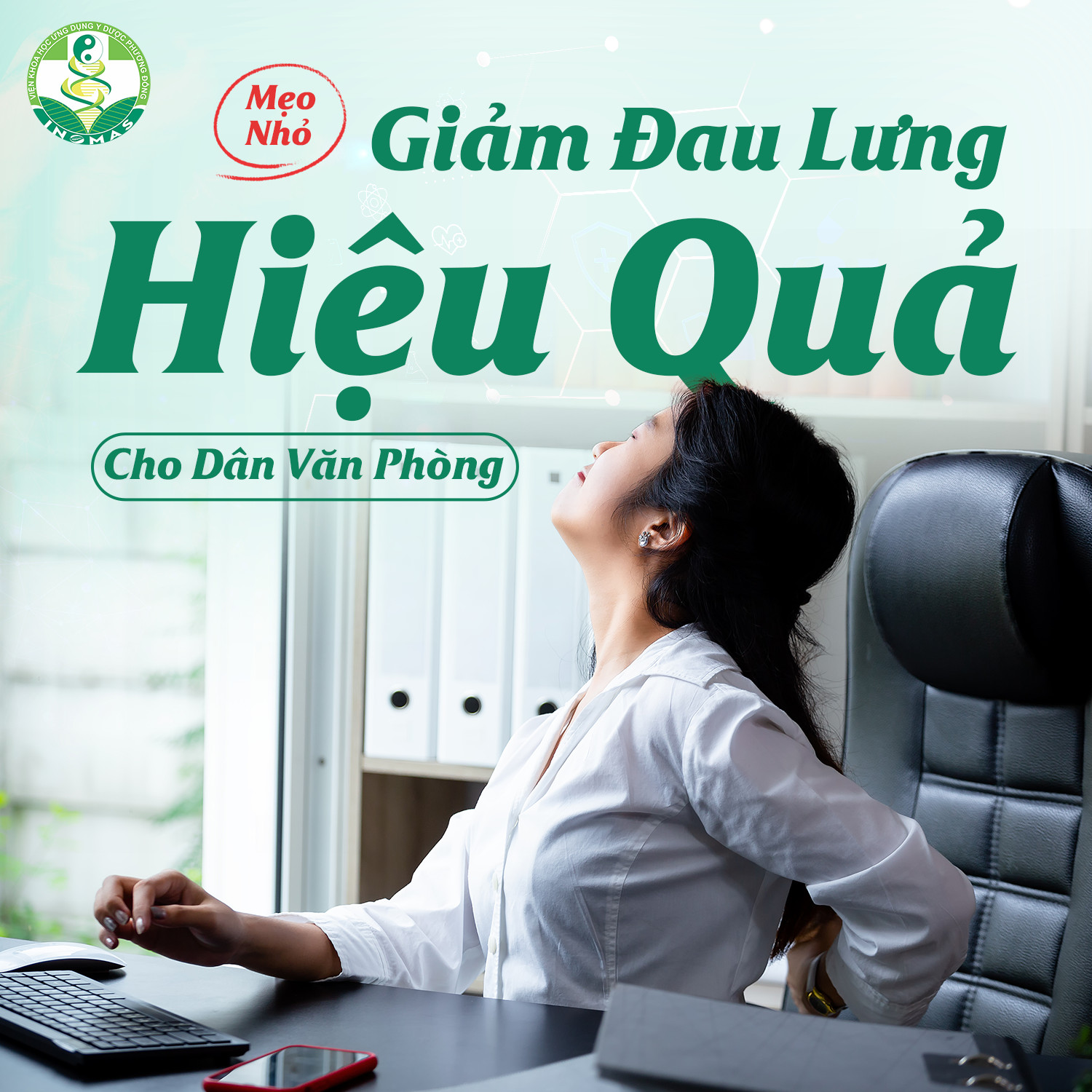 Giảm Đau Lưng Hiệu Quả Cho Dân Văn Phòng – Phương Đông Inomas