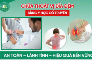 THOÁT VỊ ĐĨA ĐỆM: NGUYÊN NHÂN, TRIỆU CHỨNG, CÁCH ĐIỀU TRỊ VÀ PHÒNG NGỪA