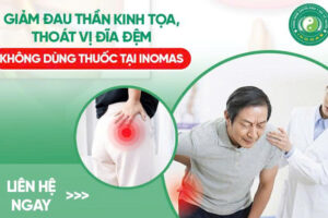 ĐAU THẦN KINH TỌA, THOÁT VỊ ĐĨA ĐỆM – CƠN ĐAU KHÔNG THỂ COI THƯỜNG