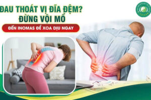 ĐAU DO THOÁT VỊ ĐĨA ĐỆM: ĐỪNG CHỊU ĐỰNG, HÃY ĐIỀU TRỊ ĐÚNG CÁCH TỪ GỐC VỚI Y HỌC CỔ TRUYỀN
