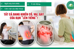 ĐAU CỔ, VAI, GÁY – “CƠN ĐAU THỜI ĐẠI”