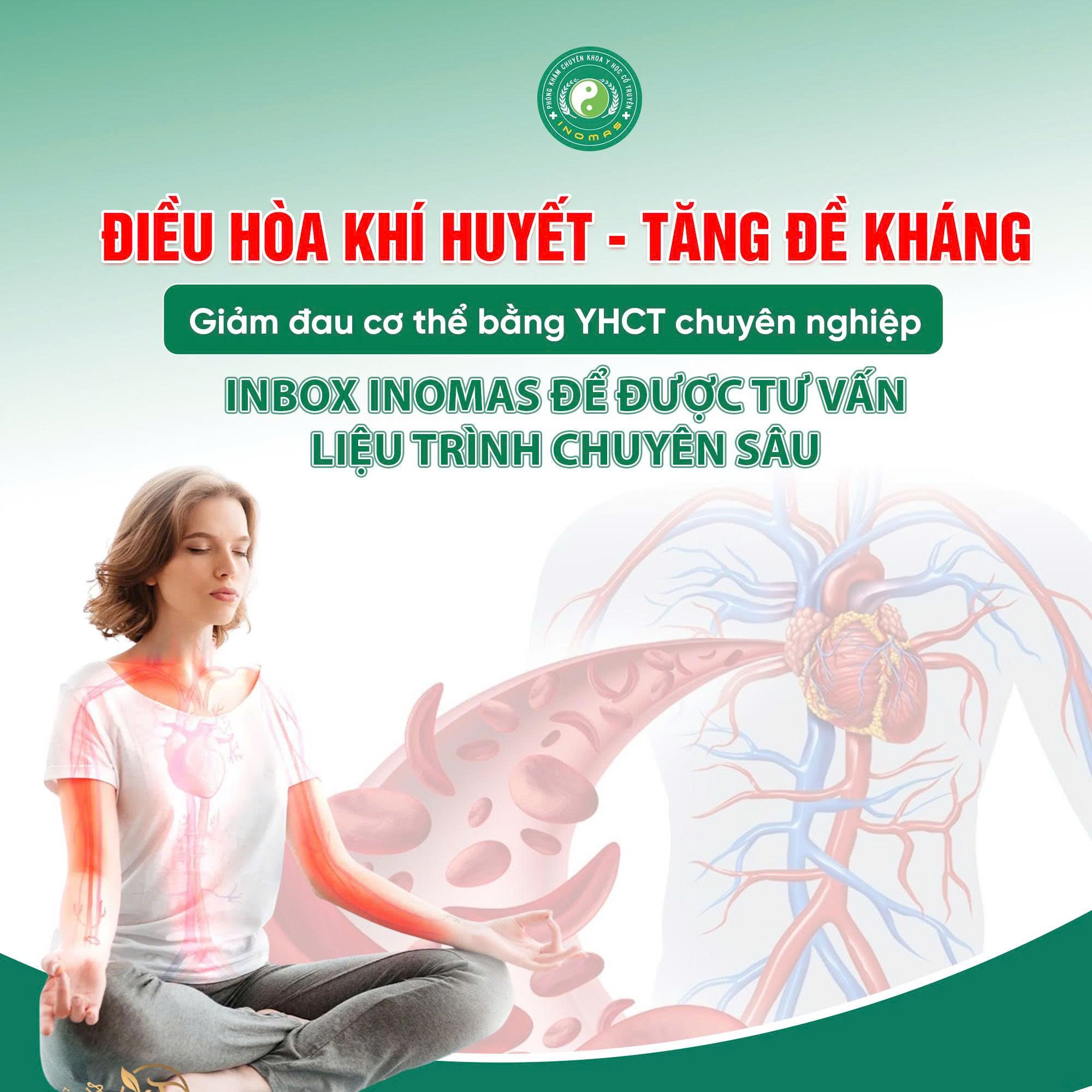 Liệu trình điều hòa khí huyết – tăng cường tuần hoàn – nâng cao miễn dịch tại YHCT Inomas Phương Đông