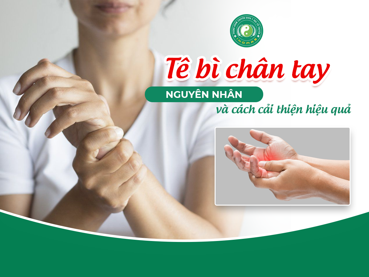 Tê Bì Chân Tay