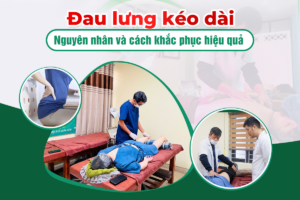 Đau Lưng Kéo Dài: Nguyên Nhân Và Cách Khắc Phục Hiệu Quả
