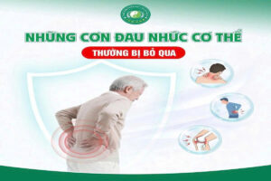 Những Cơn Đau Nhức Cơ Thể Thường Bị Bỏ Qua