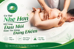 Cơ Thể Nhẹ Hơn Khi Vùng Đau Mỏi Được Tác Động Đúng Điểm