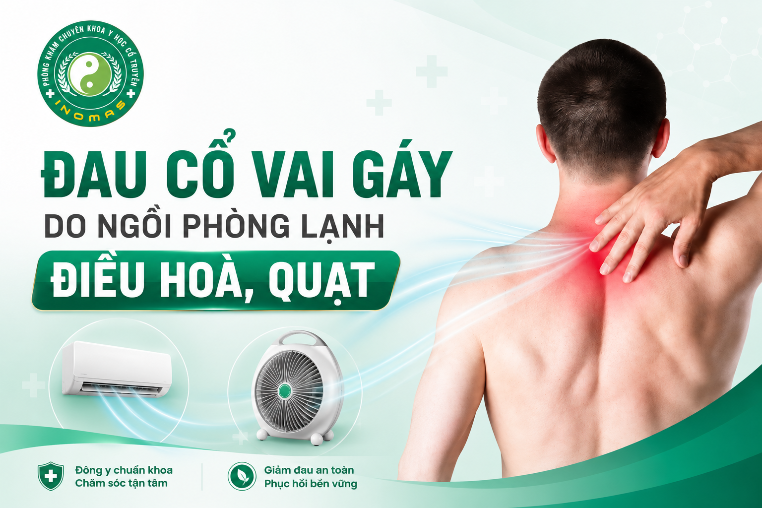 Đau cổ vai gáy do ngồi phòng lạnh điều hoà, quạt