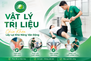 Vật Lý Trị Liệu: Giải Pháp Hỗ Trợ Phục Hồi Khả Năng Vận Động