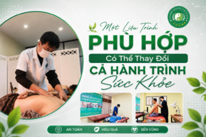 Một Liệu Trình Phù Hợp Có Thể Thay Đổi Cả Hành Trình Sức Khỏe