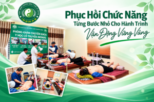 Phục Hồi Chức Năng – Từng Bước Nhỏ Cho Hành Trình Vận Động Vững Vàng